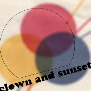 Clown n sunset collective
