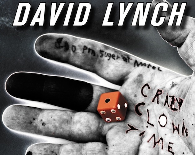 Escucha al completo el álbum de David Lynch: 'Crazy Clown Times'
