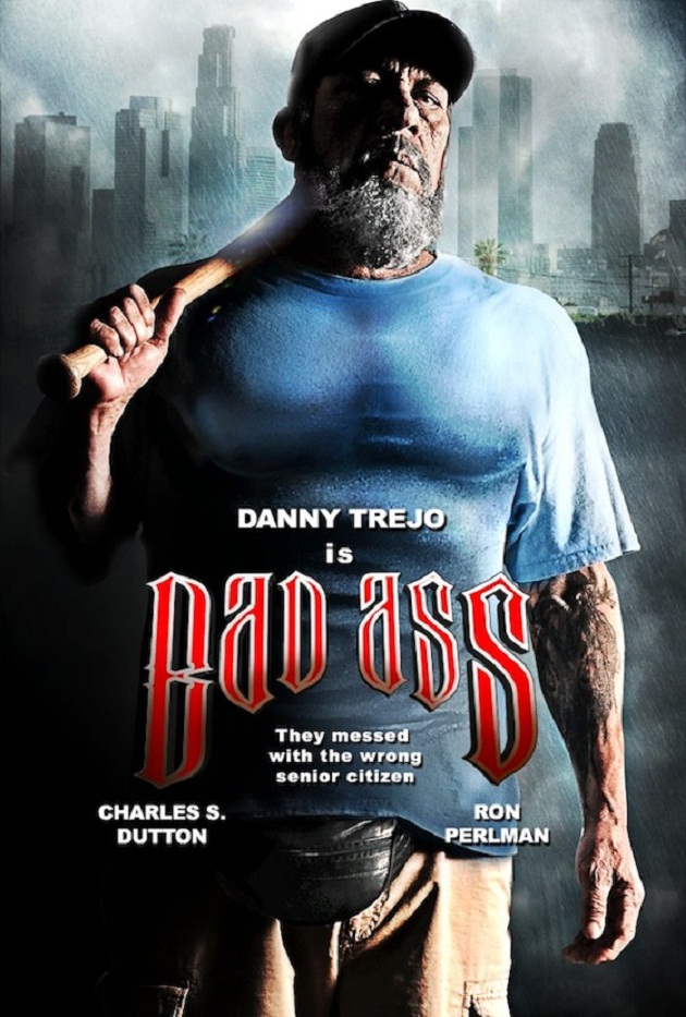 Danny Trejo en el trailer y el póster de Bad Ass