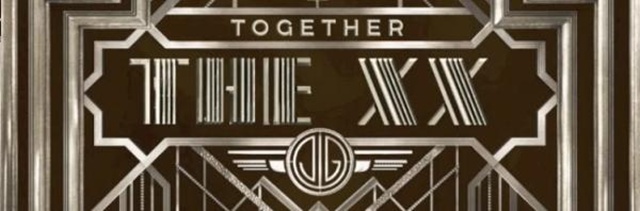 Escuchar la canción de The XX para la banda sonora de 'El Gran Gatsby'
