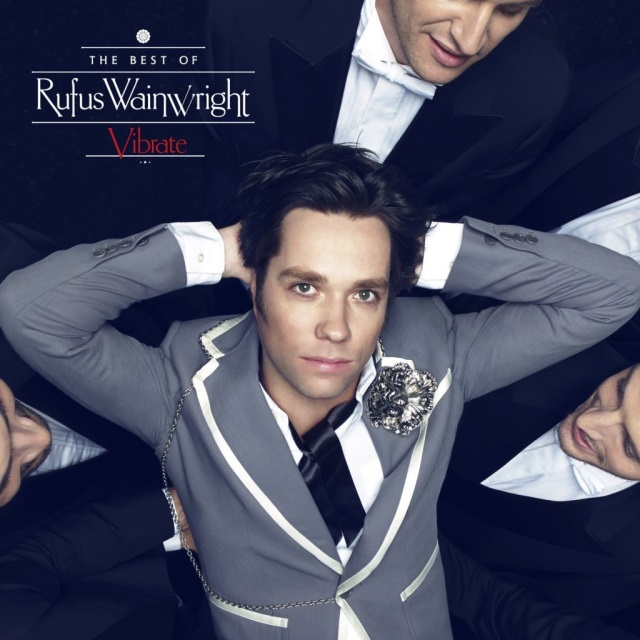 rufus wainwright vibrate rufus wainwright vibrate