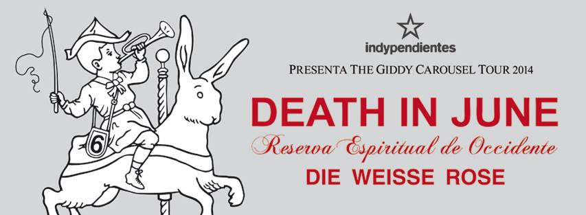 concierto death in june madrid