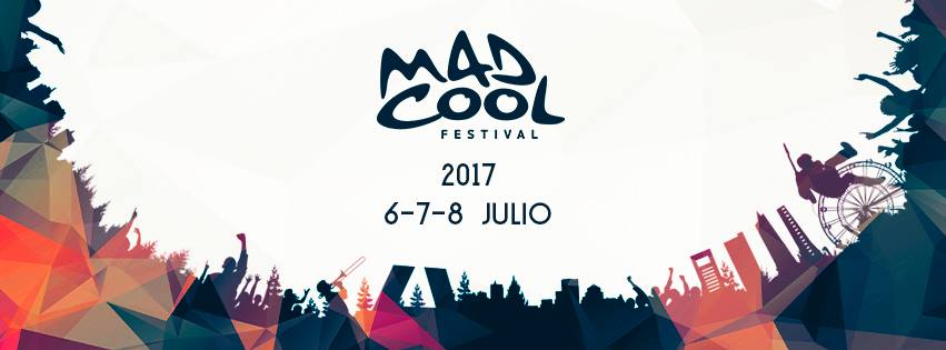 Mad Cool 2017 presenta los primeros nombres de su cartel