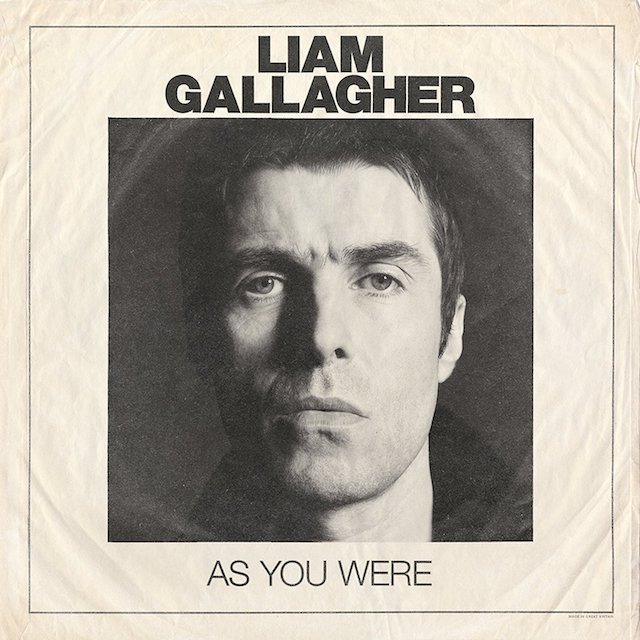 Crítica de As You Were, el disco en solitario de Liam Gallagher