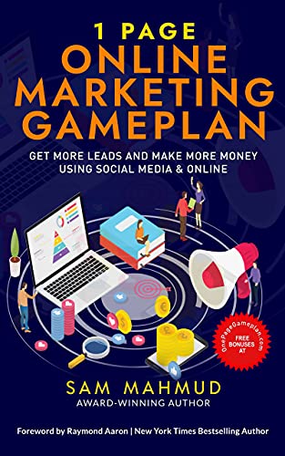 1 Page Online Marketing Gameplan: Get More Leads and Make More Money Using Social Media & Online (English Edition)