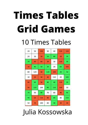 10 x Times Tables Grid Games: Ideal for those practising their 10 times tables (Galactic Grid Games)
