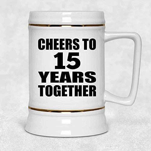 15th Anniversary Cheers To 15 Years Together - Beer Stein Jarra de Cerveza, de Cerámica - Regalo para Cumpleaños, Aniversario, Día de Navidad o Día de Acción de Gracias