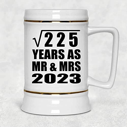 15th Anniversary Square Root of 225 Years As Mr & Mrs 2023 - Beer Stein Jarra de Cerveza, de Cerámica - Regalo para Cumpleaños, Aniversario, Día de Navidad o Día de Acción de Gracias