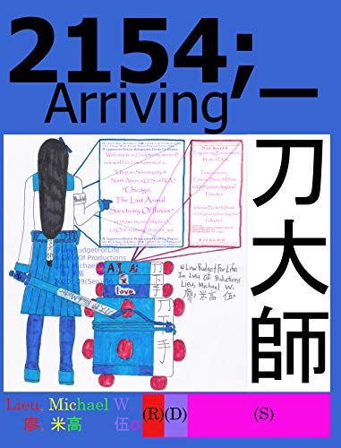2154;_Arriving (Science-Fiction Character Story Universe Book 2) (English Edition)