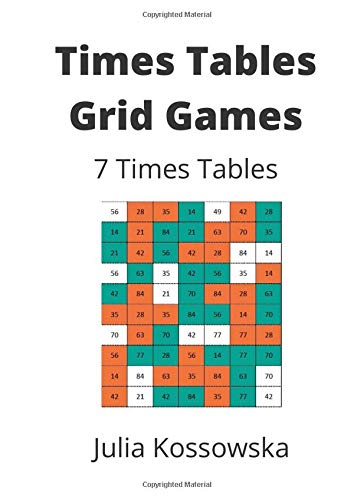7 x Times Tables Grid Games: Ideal for those practising their 7 times tables (Galactic Grid Games)