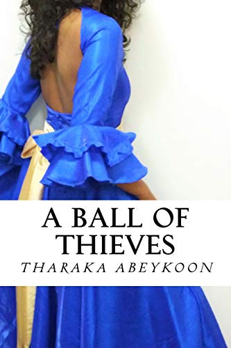 A Ball of Thieves: Volume 1 (The Guards of Woodenne)