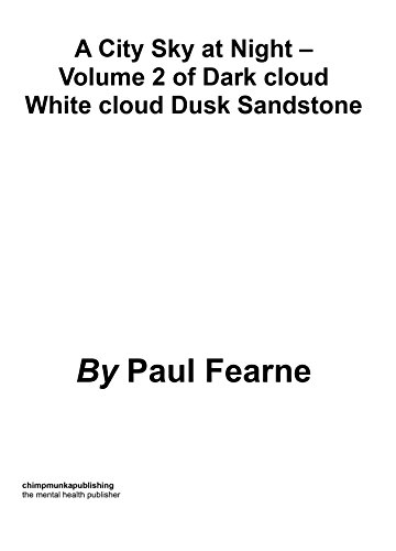 A City Sky at Night – Volume 2 of Dark cloud White cloud Dusk (English Edition)