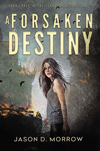 A Forsaken Destiny (The Starborn Saga Book 9) (English Edition)