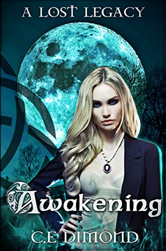 A Lost Legacy: Awakening (Lost Legacies Book 1) (English Edition)