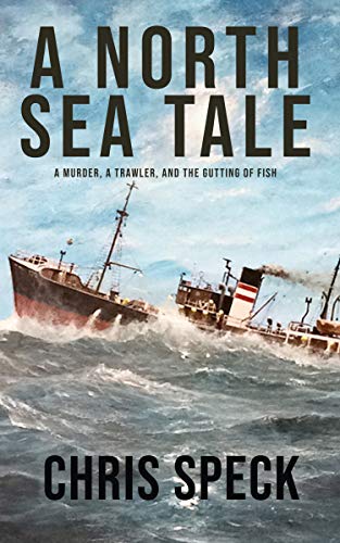 A North Sea Tale (English Edition)