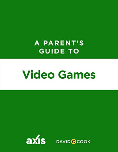 A Parent's Guide to Video Games (Axis Parent's Guide) (English Edition)