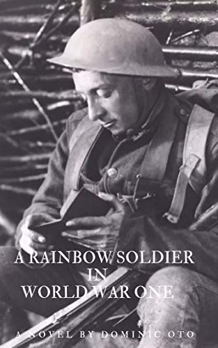 A Rainbow Soldier in World War I (Above The Call of Duty) (English Edition)