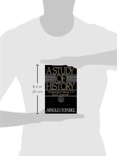 A Study of History: Volume I: Abridgement of Volumes I-VI: 1-VI (Royal Institute of International Affairs)