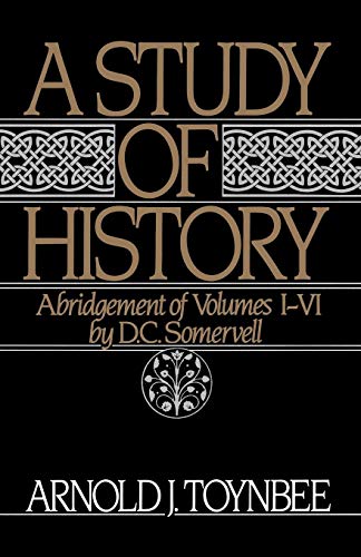A Study of History: Volume I: Abridgement of Volumes I-VI: 1-VI (Royal Institute of International Affairs)