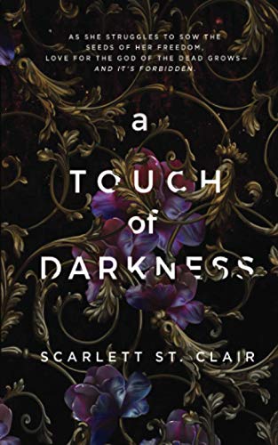 A Touch of Darkness: 1 (Hades X Persephone)