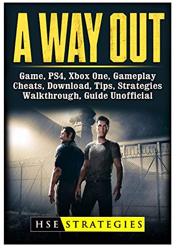 A Way Out Game, PS4, Xbox One, Gameplay, Cheats, Download, Tips, Strategies, Walkthrough, Guide Unofficial