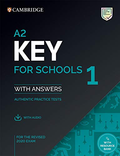 A2 Key for Schools 1. Practice Tests with Answers and Audio.