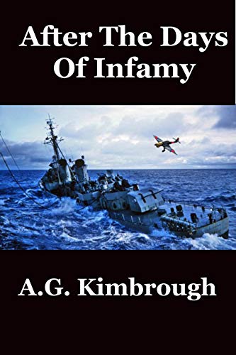 After The Days Of Infamy (WW2 Alt History Trilogy Book 1) (English Edition)