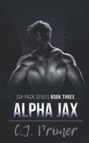 Alpha Jax: six-pack series book three