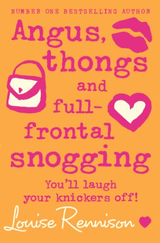 Angus, thongs and full-frontal snogging (Confessions of Georgia Nicolson, Book 1) (English Edition)