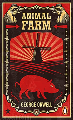 Animal farm: The dystopian classic reimagined with cover art by Shepard Fairey (Penguin Essentials, 94)