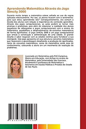 Aprendendo Matemática Através do Jogo Simcity 3000: Uma Possibilidade de Aprendizagem da Matemática