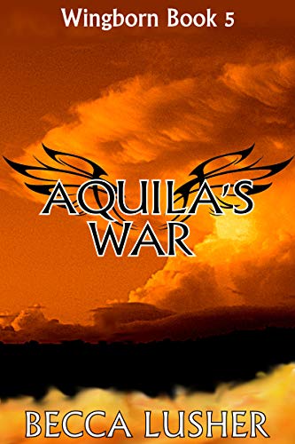 Aquila's War (Wingborn Book 5) (English Edition)