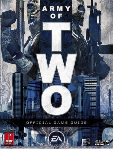 Army of Two: Official Game Guide (Prima Official Game Guides)