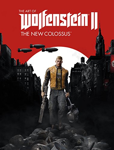 ART OF WOLFENSTEIN II NEW COLOSSUS HC: The New Colossus