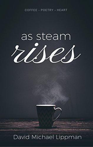 As Steam Rises (English Edition)