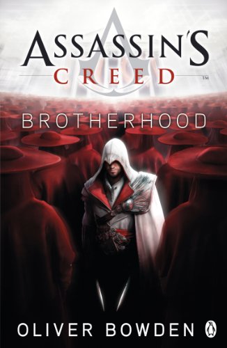 Assassin's Creed: Brotherhood: Assassin's Creed Book 2 (English Edition)