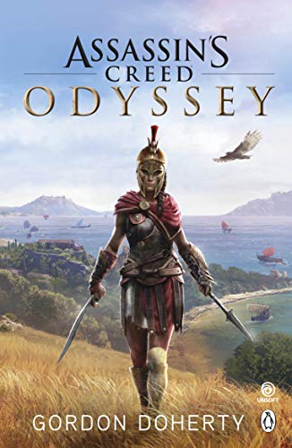 Assassin’s Creed Odyssey: The official novel of the highly anticipated new game (Assassin's Creed) (English Edition)