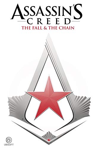 Assassin's Creed: The Fall & The Chain (English Edition)