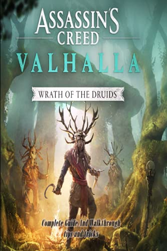 Assassin’s Creed Valhalla Wrath Of The Druids: Complete Guide And Walkthrough – Tips and Tricks!