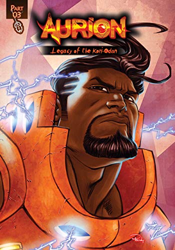 Aurion - Part 3: Legacy of the Kori-Odan (Aurion : The Legacy of the Kori-Odan Book 5) (English Edition)