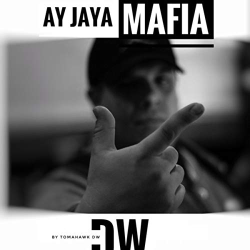 AY JAYA MAFIA (Remastered)