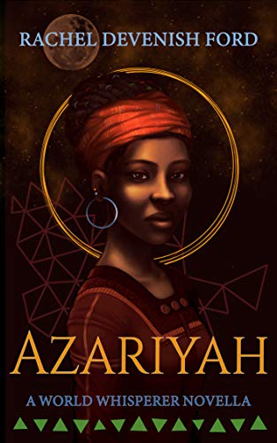 Azariyah: A World Whisperer Novella (English Edition)