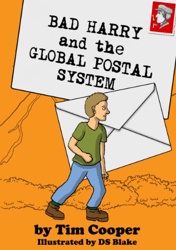 Bad Harry and the Global Postal System (English Edition)
