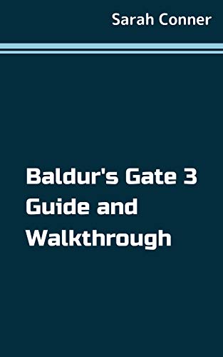 Baldur's Gate 3 Guide and Walkthrough (English Edition)