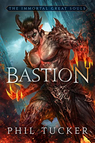 Bastion (Immortal Great Souls Book 1) (English Edition)