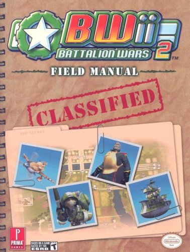 Battalion Wars 2: Prima's Authorized Field Manual (Prima Official Game Guides)