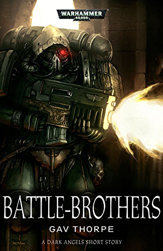 Battle-Brothers (Warhammer 40,000) (English Edition)