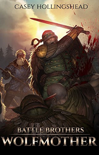 Battle Brothers: Wolfmother (English Edition)