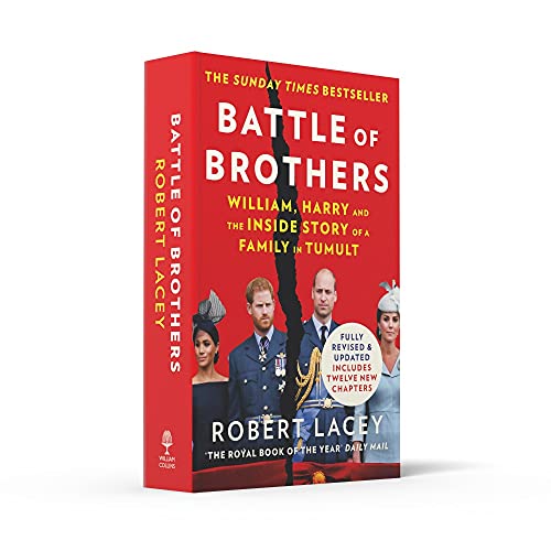 Battle of Brothers: The true story of the royal family in crisis – UPDATED WITH 12 NEW CHAPTERS