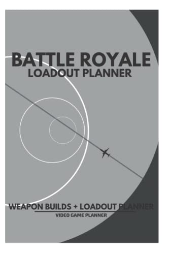 Battle Royale Loadout Planner: Plan your Loadouts and Record your Weapon Builds